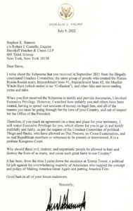 川普于7月9日致函史蒂夫·班农（Steve Bannon），信中称自己曾在班农第一次收到传票时动用特权（不让班农出庭），但现在看到“班农和其他人受到不公平的待遇”，因此川普决定“为班农放弃行政特权”，让班农“如实、公正地作证”。